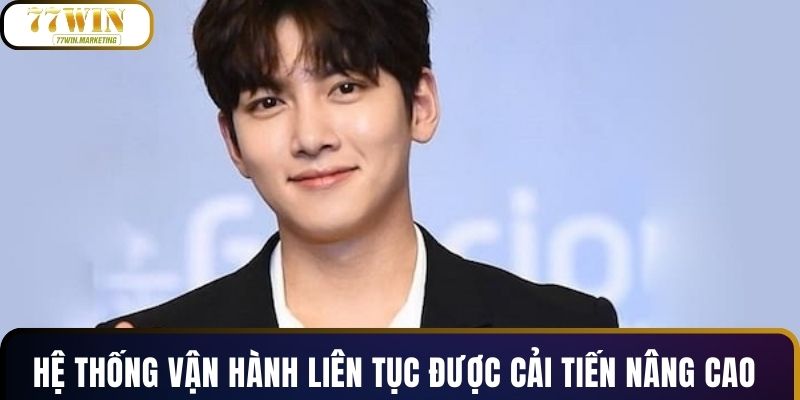 Hệ thống vận hành liên tục được cải tiến nâng cao