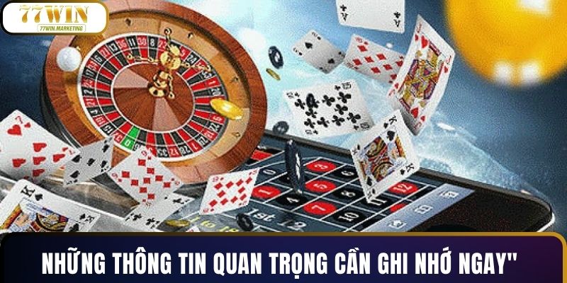Những thông tin quan trọng cần ghi nhớ ngay